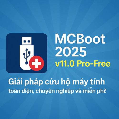 Download | Tải Phần Mềm | KEY | MCBoot_vn 2025 Pro v11 – Boot cứu hộ máy tính