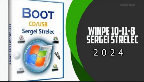 Download | Tải Phần Mềm | KEY | WinPE 11-10-8 Sergei Strelec – Boot cứu hộ đỉnh cao Full Bản Quyền