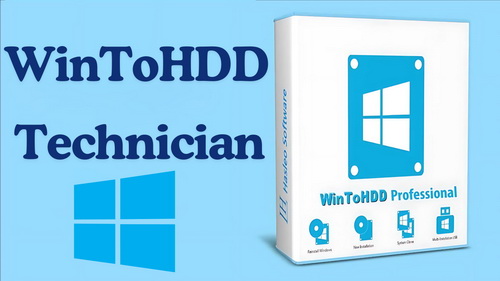 Download | Tải Phần Mềm | KEY | WinToHDD 6.6 Technician – Cài Win không USB